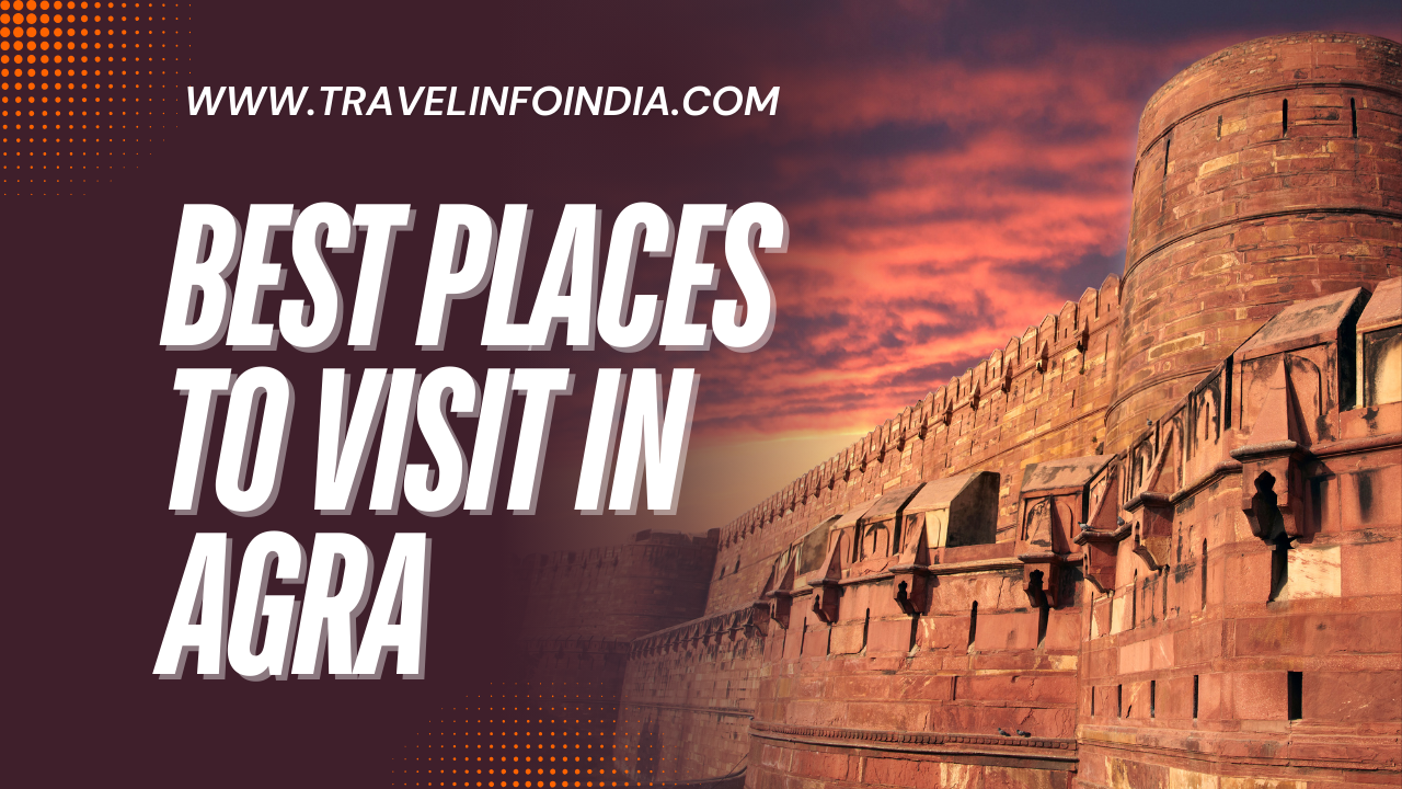 best places to visit in agra