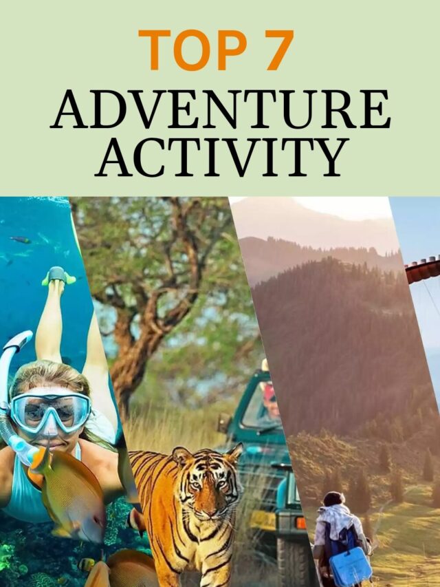 TOP 7 Adventure Activities