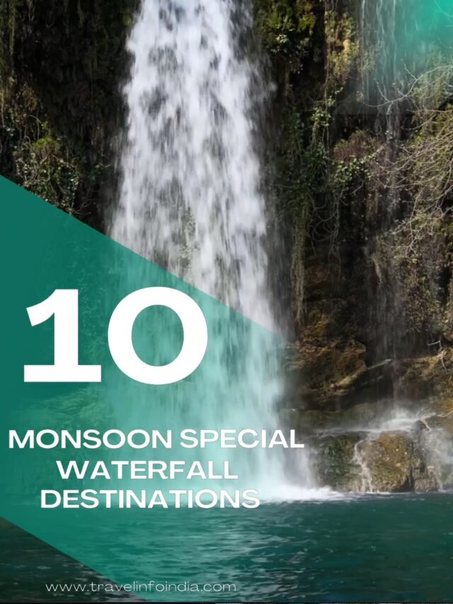 Top Waterfalls for Monsoon Adventure